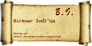 Birkner Ivána névjegykártya